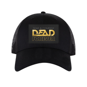 Black Dead Forever Trucker Hat